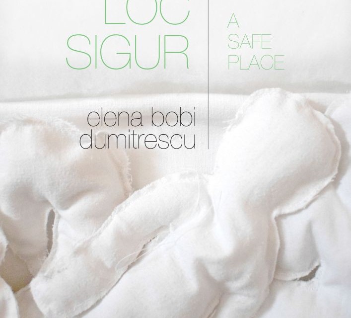 Elena Dumitrescu „Un loc sigur” @ Galeria de arta contemporană și design Galateca