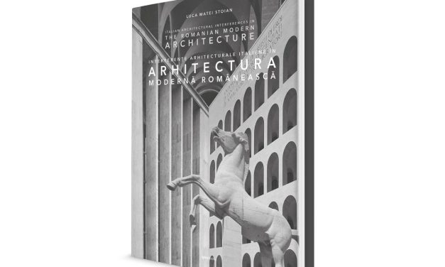 Lansarea volumului Interferențe arhitecturale italiene în arhitectura modernă românească de Luca Matei Stoian