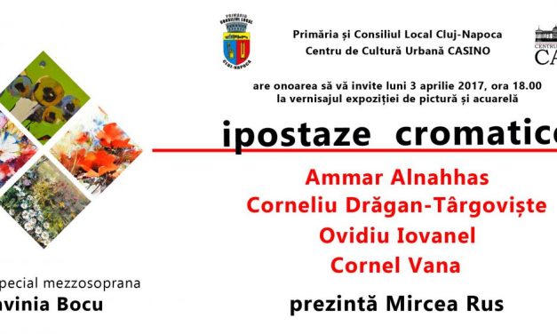 IPOSTAZE CROMATICE @ Centrul de Cultură Urbană CASINO din Cluj