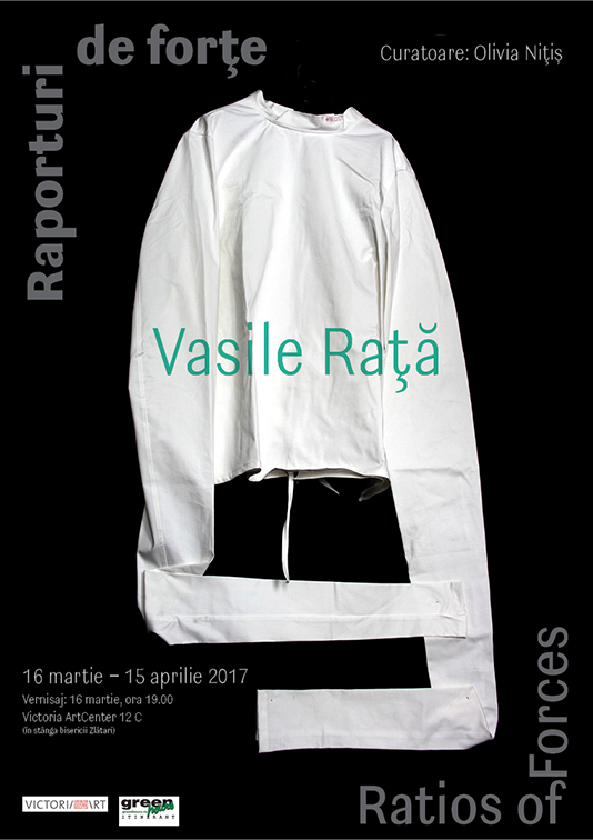 Vasile Rață „Raporturi de forțe” @ Victoria Art Center, București