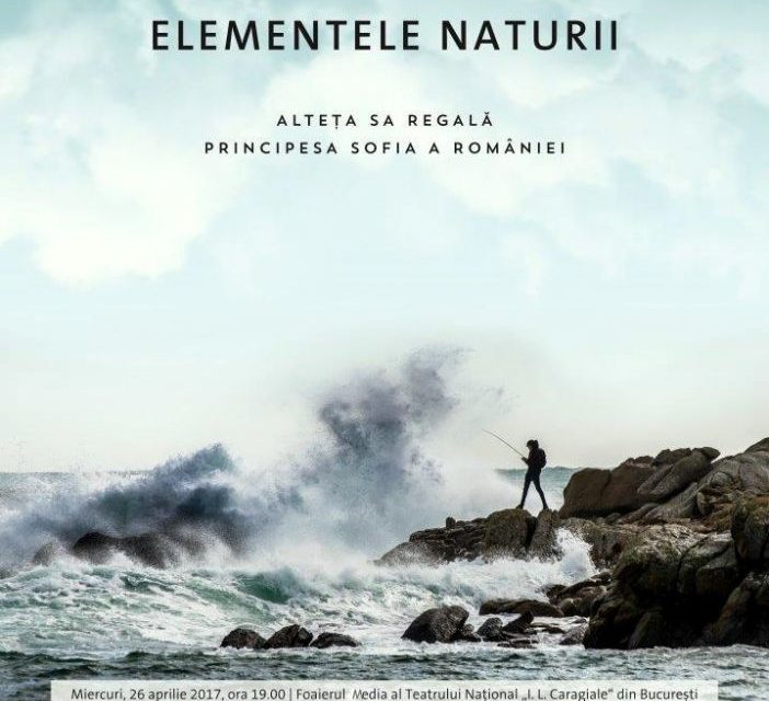 Expoziția de fotografie „Elementele Naturii”, realizată de Alteţa Sa Regală Principesa Sofia a României, la Teatrul Naţional din Bucureşti
