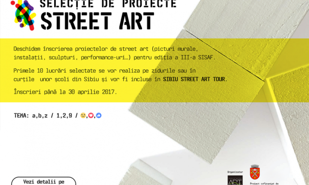 Selecție de proiecte street art pentru un Sibiu învăluit în artă