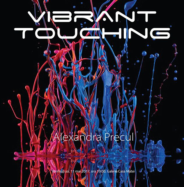Expo Maraton 2017: Feşnic Andrada Elena, „Artificial Remix” / Precul Alexandra, „Vibrant Touching” @ Galeria Casa Matei, Cluj-Napoca