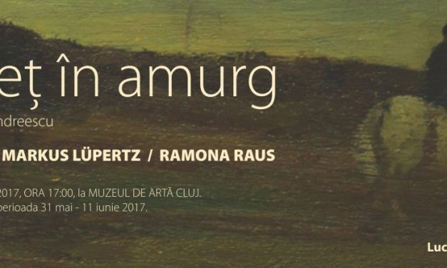 Celebrând „Călăreț în amurg” – In memoriam Ion Andreescu. Ioan Sbarciu, Markus Lupertz si Ramona Raus @ Muzeul de Arta Cluj-Napoca