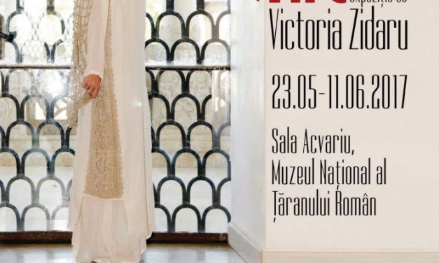 Expoziție de vestimentație Victoria Zidaru „În fire” @ Muzeul Național al Țăranului Român