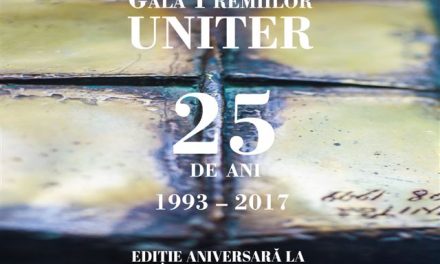 Laureaţii Galei Premiilor UNITER 2017  Ediţia a XXV-a