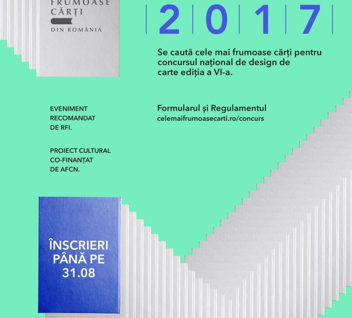 Concursul național de design de carte Cele mai frumoase cărți din România 2017, ediția a VI-a