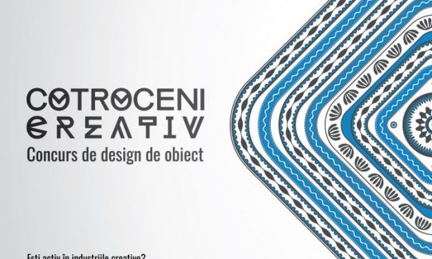 Concurs de design de obiect – Cotroceni creativ @ Muzeul Național Cotroceni