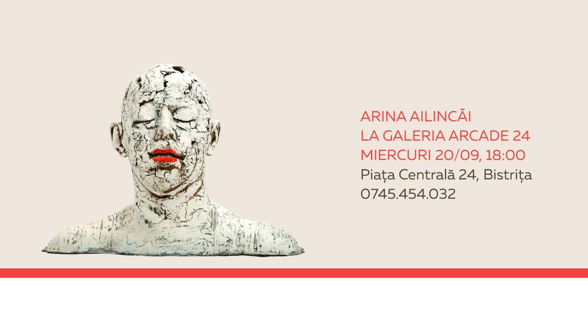 Arina Ailincai, expoziție de Ceramică Sculpturală Figurativă @ Galeria ARCADE 24, Bistrița