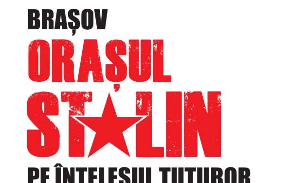 Apel la locuitorii Brașovului: fostul Oraș Stalin pe înțelesul tuturor