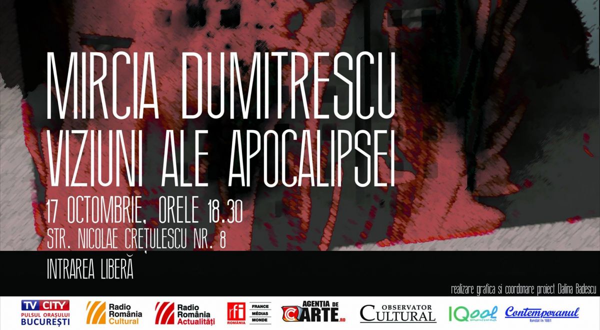 Conferințe de Istoria Artei: Mircia Dumitrescu, Viziuni ale apocalipsei @ Muzeul Naţional al Literaturii Române