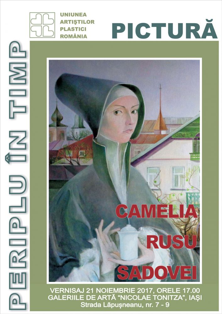 Expoziție de pictură, Camelia Rusu Sadovei „PERIPLU ÎN TIMP” @ Galeria de artă „N. Tonitza”, Iași