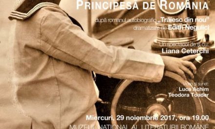 Spectacolul “Ileana, Principesa de România” @ Muzeul Naţional al Literaturii Române