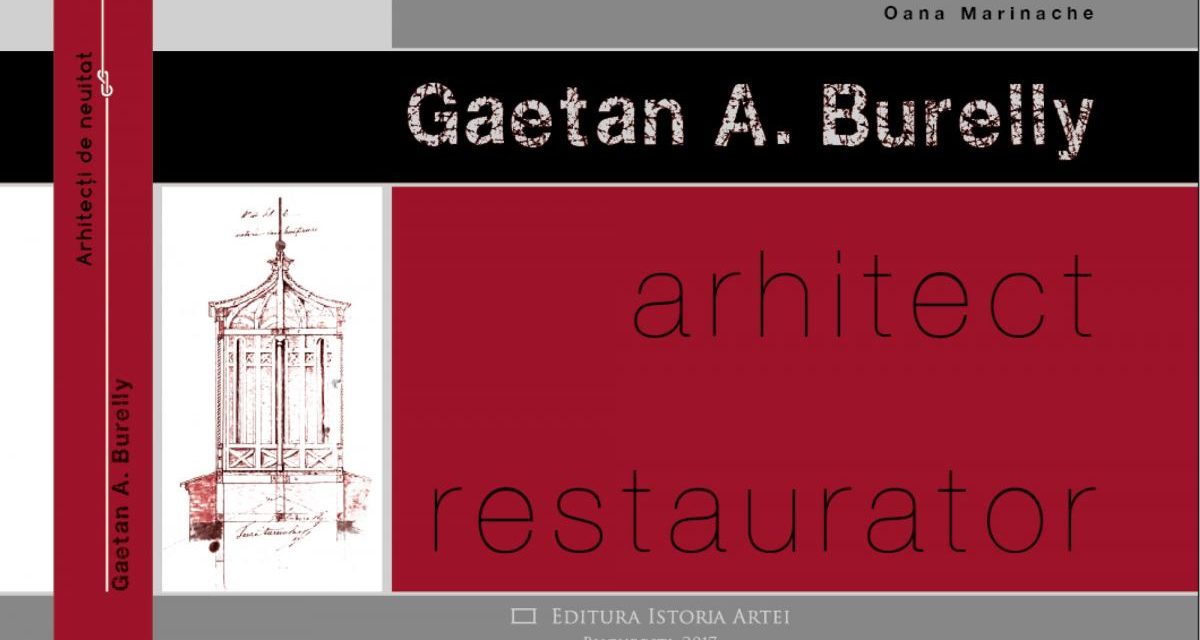 Gaetan A. Burelly, arhitect restaurator