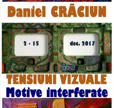 Daniel Crăciun „Tensiuni vizuale-motive interferate” @ Galeria EricCris Art, București