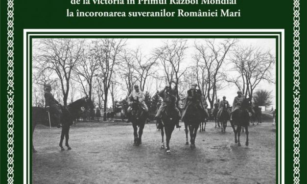 Marea Unire. De la victoria în Primul Război Mondial  la încoronarea suveranilor României Mari @ Muzeul Naţional Cotroceni