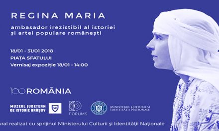Regina Maria, ambasador irezistibil al istoriei și artei populare românești @ Muzeul Județean de Istorie Brașov