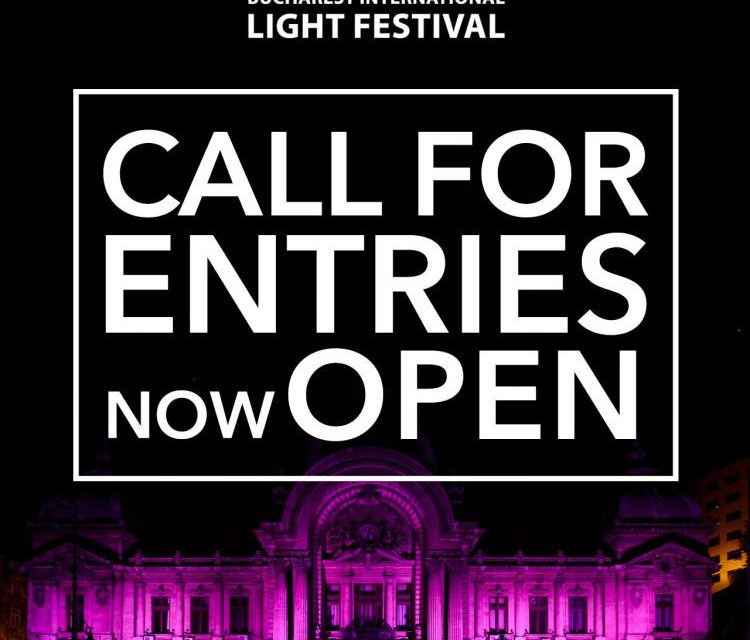 Call for Entries SPOTLIGHT – Bucharest International Light Festival 2018