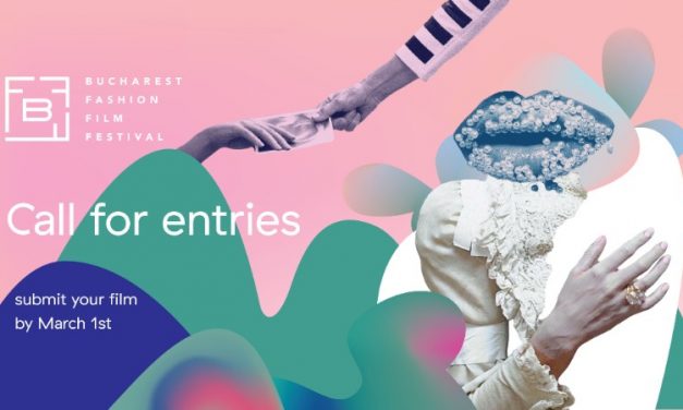 Call for entries || Bucharest Fashion Film Festival 2018