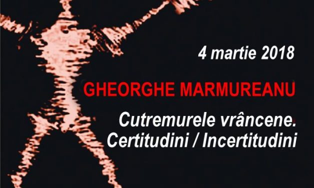 La Conferințele TNB Gheorghe Mărmureanu despre: „Cutremurele vrâncene. Certitudini / Incertitudini”