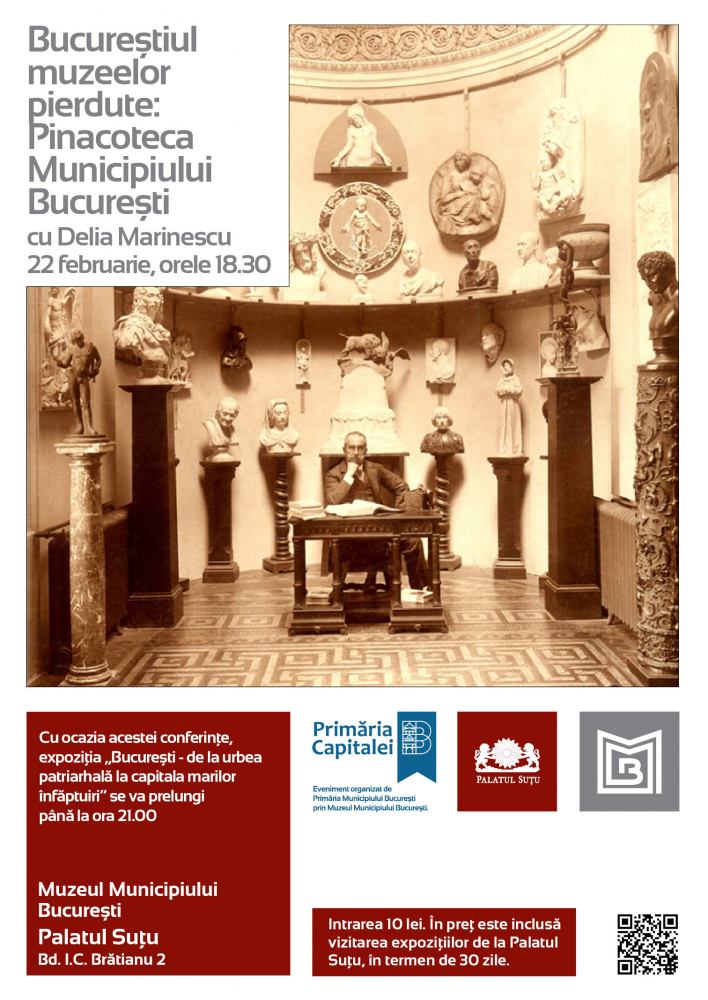 „Bucureștiul muzeelor pierdute: Pinacoteca Municipiului București” @ Muzeul Municipiului București – Palatul Suțu