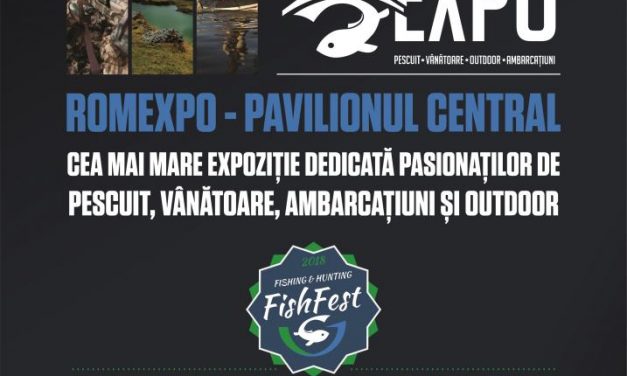 FISHING & HUNTING EXPO –EDIȚIA A TREIA – 2018