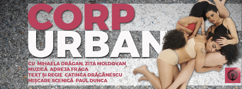 Premiera spectacolului „Corp urban” | Compania de teatru rom, Giuvlipen