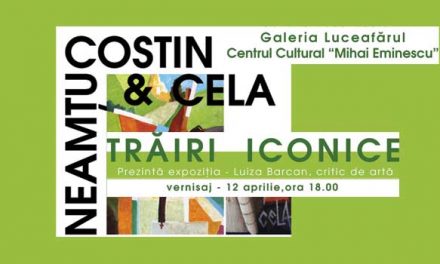 Costin & Cela Neamțu @ Galeria de Artă Luceafărul