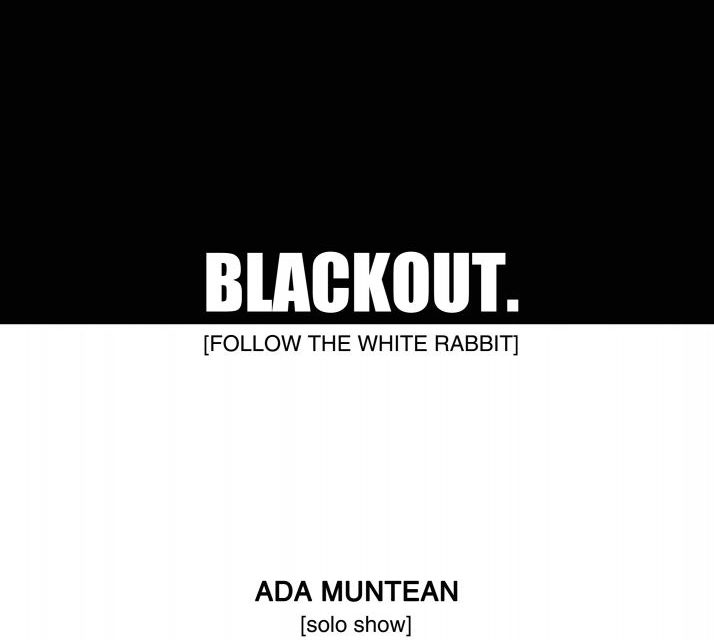 Ada Muntean „Blackout. [Follow The White Rabbit]” @ New Now art space Frankfurt
