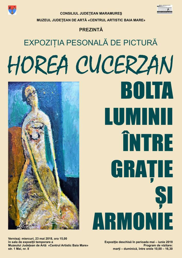Expoziția personală de pictură Horea Cucerzan @ Muzeul Județean de Artă «Centrul Artistic Baia Mare»