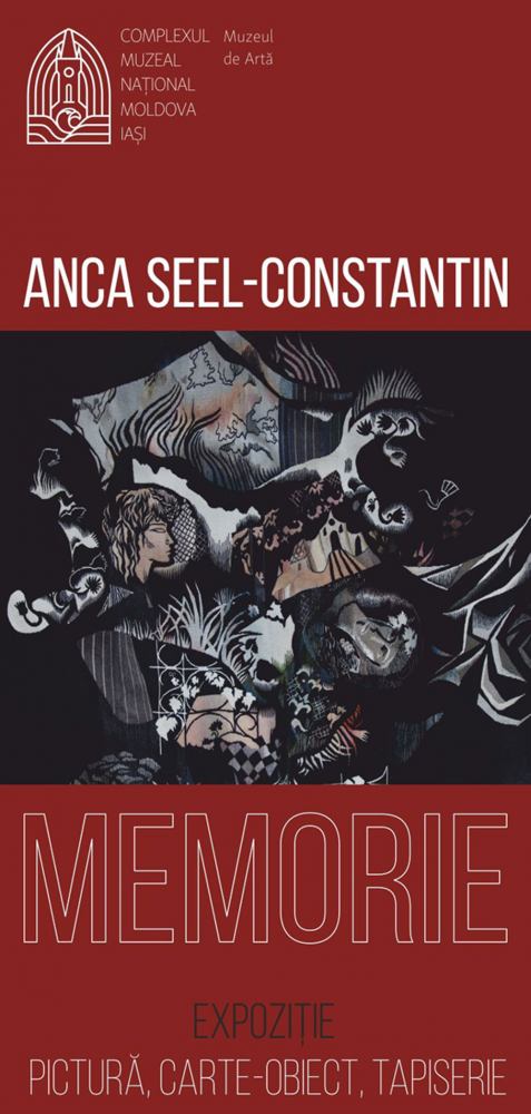 ANCA SEEL-CONSTANTIN, expoziție de carte-obiect, tapiserie ,,MEMORIE” @ MUZEUL DE ARTĂ – COMPLEX MUZEAL ,,MOLDOVA”