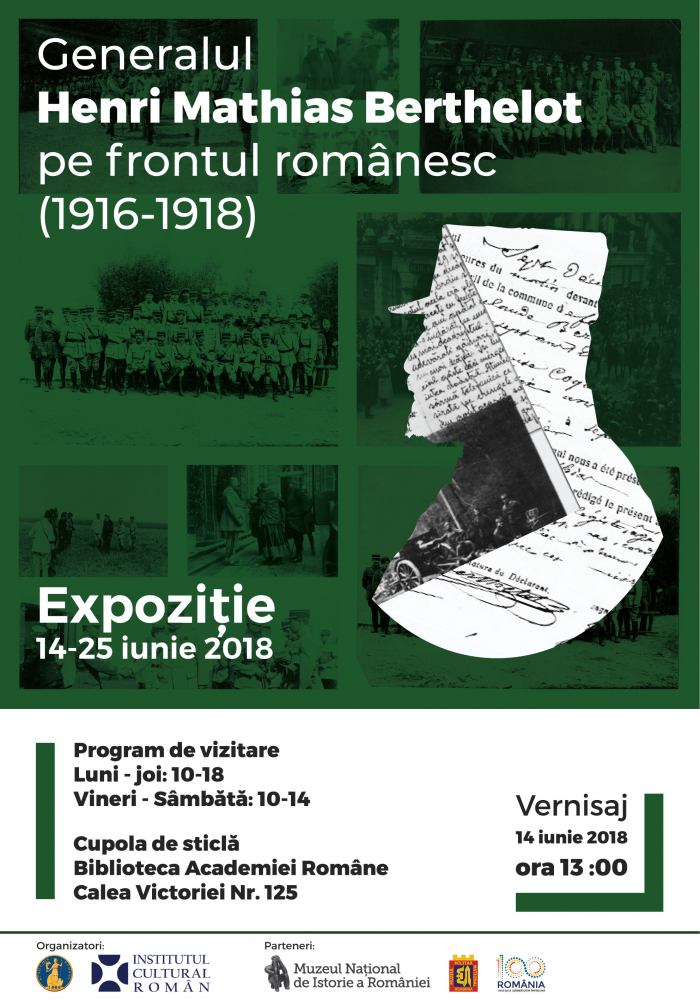 Expoziția temporară „Generalul Henri Mathias Berthelot pe frontul românesc (1916-1918)“, la Biblioteca Academiei Române din București