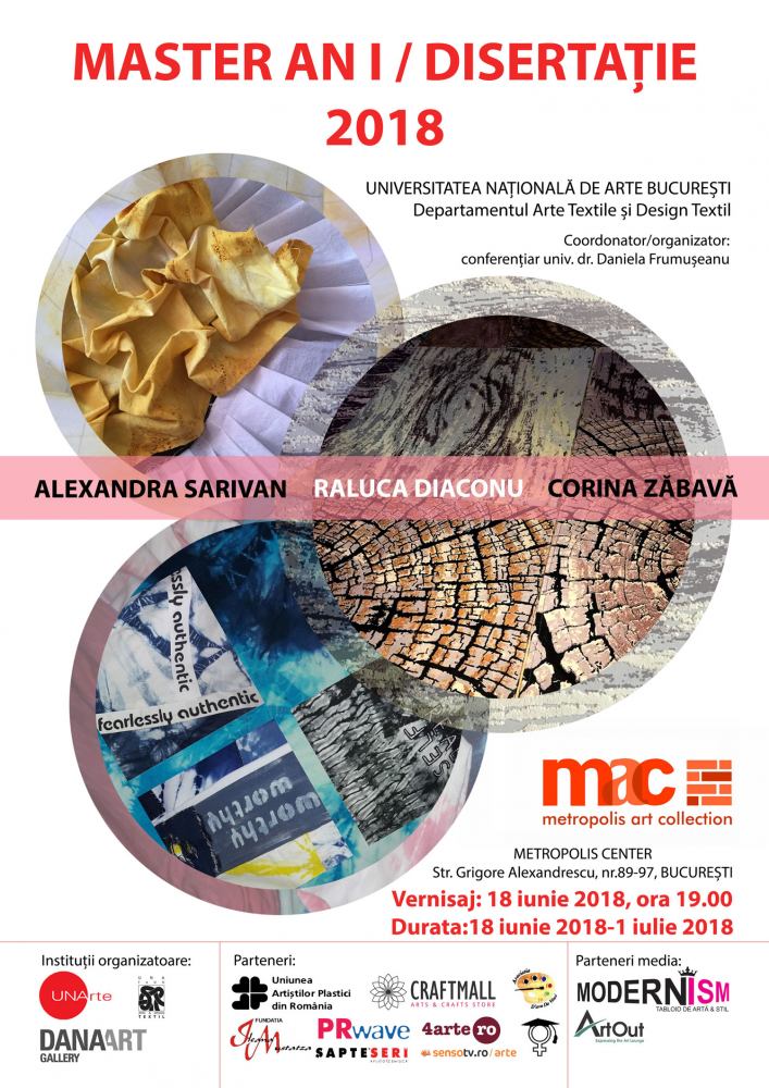 Expoziţia de artă vizuală arte textile MASTER AN I / DISERTAŢIE 2018 @ METROPOLIS ART COLLECTION, București