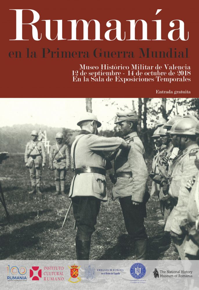 Expoziția temporară „România în Primul Război Mondial” la Muzeul de Istorie Militară din Valencia, Spania