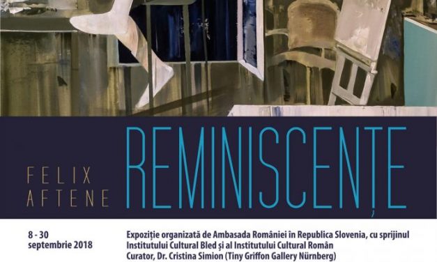 EXPOZIȚIE DE PICTURĂ „REMINISCENȚE ” – FELIX AFTENE @ GALERIA DE ARTA „STOLP” – CASTELUL BLED