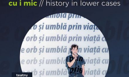 istoria cu i mic. Platforma Internațională de Teatru București #5