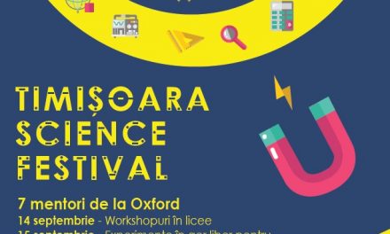 Timișoara Science Festival: Știința cucerește orașul
