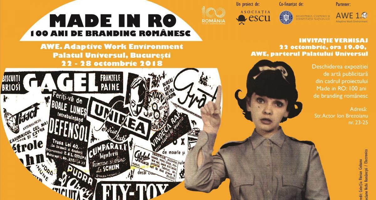 Made In RO: 100 ani de branding românesc, în București, Cluj-Napoca și Timișoara