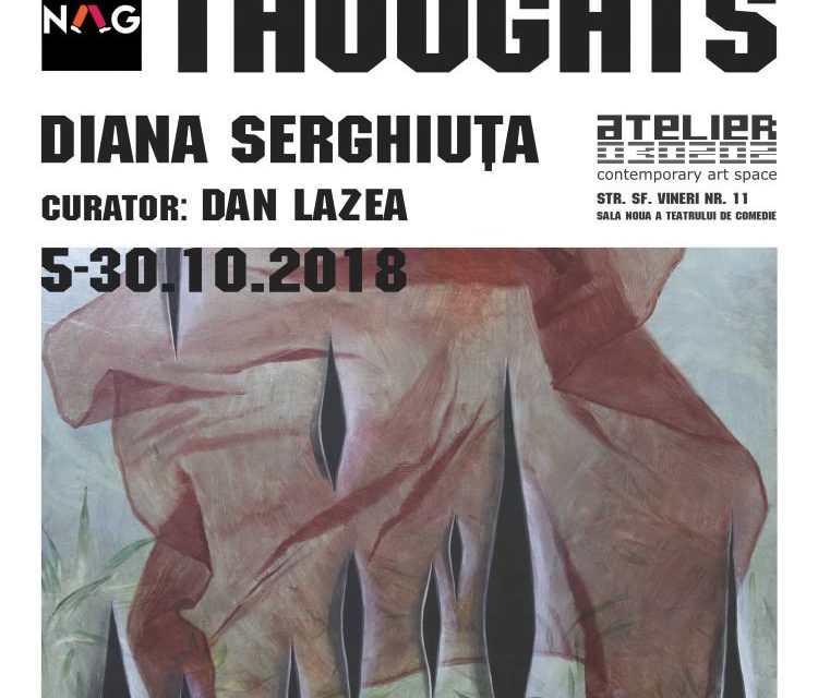 MISSING THOUGHTS – Diana Serghiuță @ ATELIER 030202
