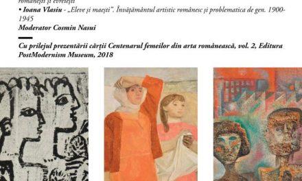 Conferință și carte: Centenarul femeilor in arta românească 2