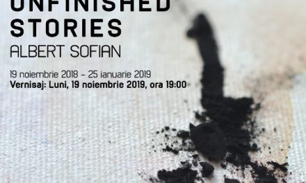 Expoziție Albert Sofian, „Unfinished stories” @ Galeria Halucinarium, București