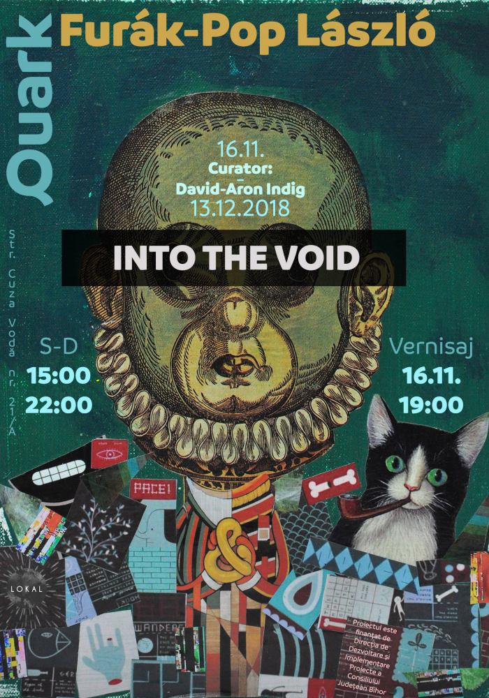Expoziție Furák-Pop László „Into the void” @ Quark Gallery, Oradea