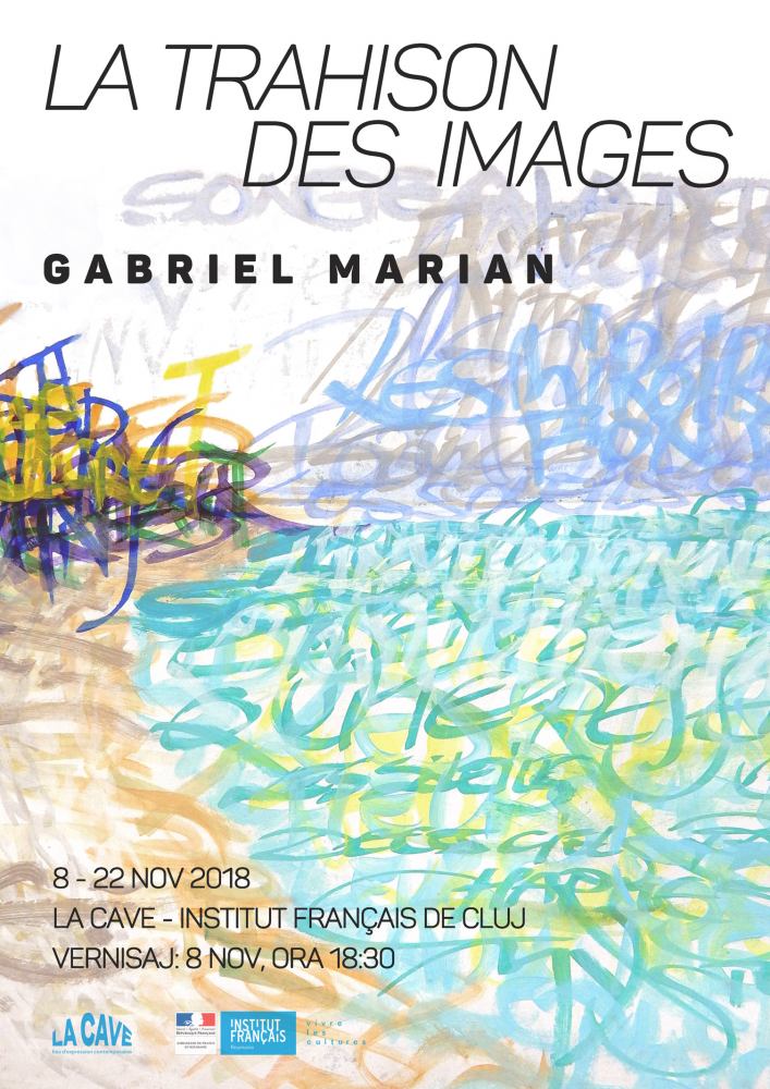 Expoziție Gabriel Marian, „La Trahison des images” @ La Cave, Institut Français de Cluj