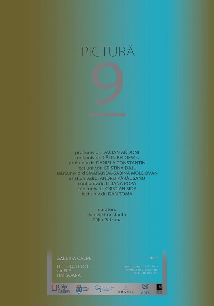 Expoziție „Pictură 9” @ Calpe Gallery, Timișoara