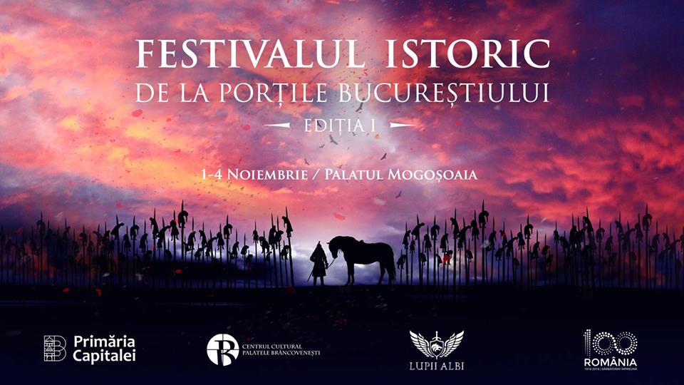 Festivalul Istoric de la Porțile Bucureștiului @ Centrul Cultural ”Palatele Brâncovenești de la Porțile Bucureștiului”