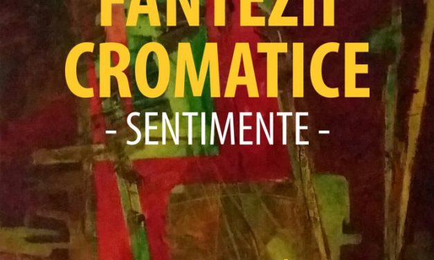 Expoziția de pictură Carmen Gabriela Gitlan „Fantezii cromatice – Sentimente” @ Galeriile de Artă „Ion Neagoe” – Casa Corpului Didactic „Spiru Haret” Iaşi