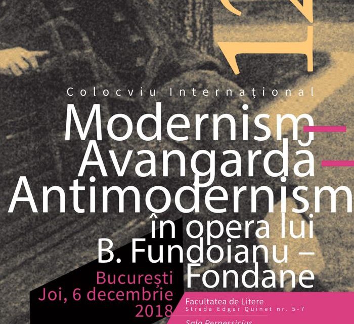 Colocviul Internațional | Modernism – Avangardă – Antimodernism în opera lui B. Fundoianu – Fondane