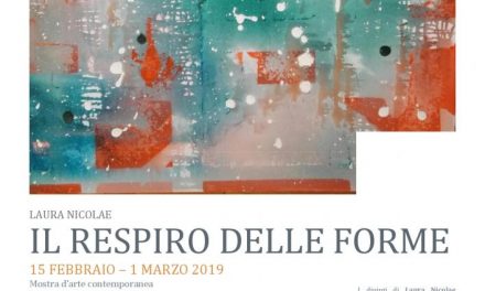 Expoziţia «Respiraţia formelor» a artistei Laura Nicolae @ Galeria Institutului Român de Cultură şi Cercetare Umanistică de la Veneţia