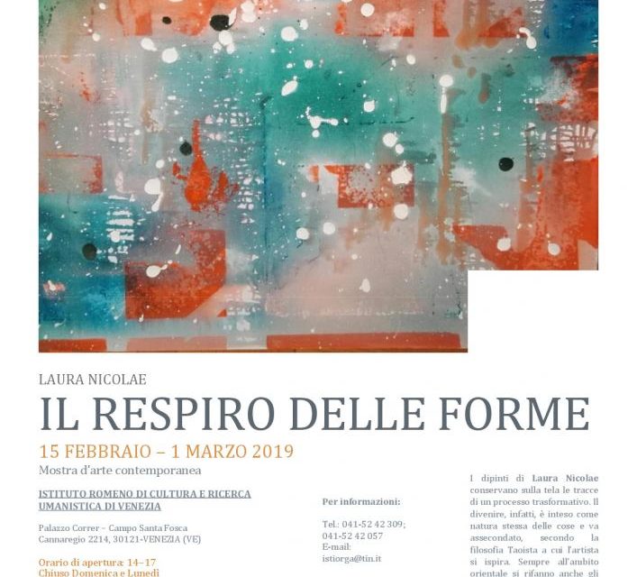 Expoziţia «Respiraţia formelor» a artistei Laura Nicolae @ Galeria Institutului Român de Cultură şi Cercetare Umanistică de la Veneţia