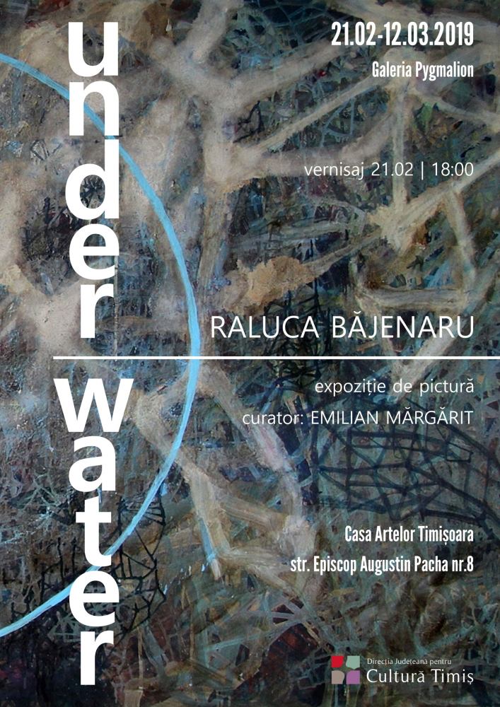 Raluca Băjenaru, expoziție de pictură ﻿„under│water” @ Galeria Pygmalion, Timișoara